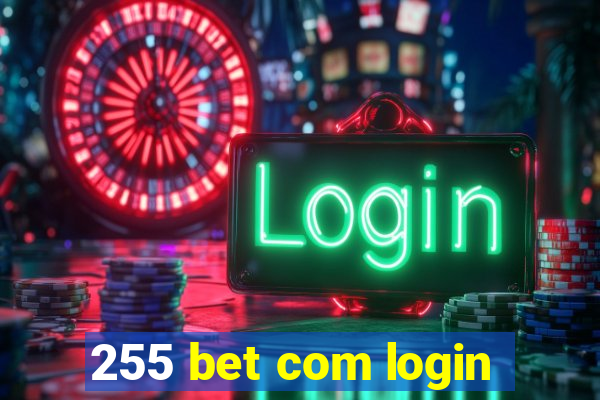 255 bet com login